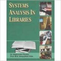 Systems Analysis in Libraries: Book by Dr. Raghunath Pandey  ,  Prof. M.N. Velayudhan Pillai
