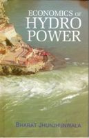 Economics of Hydro Power: Book by Bharat Jhunjhunwala Economics of Hydro Power: Book by Bharat Jhunjhunwala
