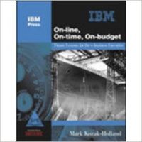 On-Line, On-Time, On-Budget: Titanic Lessons For The E-Business Executive: Book by Holland On-Line, On-Time, On-Budget: Titanic Lessons For The E-Business Executive: Book by Holland
