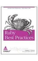 Ruby Best Practices 1st Edition: Book by Gregory Brown