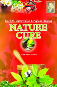 NATURE CURE : Book by RAJENDRA MENEN NATURE CURE : Book by RAJENDRA MENEN