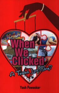 When We Clicked: Book by Yash Pawaskar