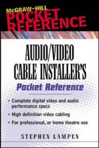 Audio/video Cable Installer's Pocket Guide: Book by Stephen H. Lampen