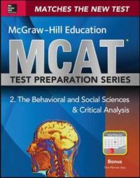 McGraw-Hill Education MCAT Behavioral and Social Sciences & Critical Analysis: Psychology, Sociology, and Critical Analysis Review: Book by George J. Hademenos