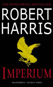 Imperium: Book by Robert Harris Imperium: Book by Robert Harris