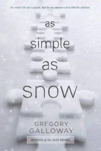 As Simple as Snow: Book by Gregory Galloway