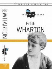 Edith Wharton the Dover Reader: Book by Edith Wharton Edith Wharton the Dover Reader: Book by Edith Wharton