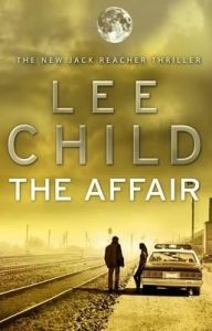 The Affair (English) (Paperback): Book by Lee Child