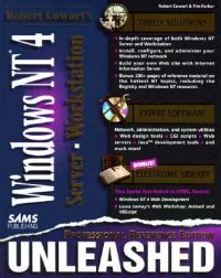 Bob Cowart's Windows NT 4.0 Unleashed: Professional Reference Edition: Book by Robert Cowart Bob Cowart's Windows NT 4.0 Unleashed: Professional Reference Edition: Book by Robert Cowart