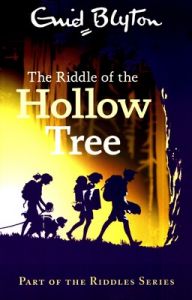 The Riddle of the Hollow Tree (English) (Paperback): Book by Enid Blyton The Riddle of the Hollow Tree (English) (Paperback): Book by Enid Blyton