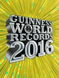 Guinness World Records 2016: Book by Guinness World Recrd Guinness World Records 2016: Book by Guinness World Recrd