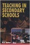 Teaching in Secondary Schools, 288pp, 2005 (English) 01 Edition (Paperback): Book by H. D. Kamat