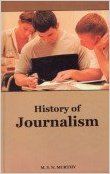 History of Journalism: Book by M. S. N. Murthy