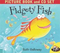 Fidgety Fish(PB): Book by Ruth Galloway Fidgety Fish(PB): Book by Ruth Galloway