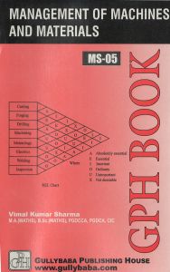 MS05 Management of Machines & Materials (IGNOU Help book for MS-05 in English Medium): Book by Vimal Kumar Sharma MS05 Management of Machines & Materials (IGNOU Help book for MS-05 in English Medium): Book by Vimal Kumar Sharma