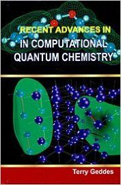 Recent Advances in Computational Quantum Chemistry (English) (Hardcover): Book by Terry Geddes