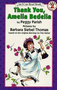 Thank You, Amelia Bedelia (English): Book by Peggy Parish
