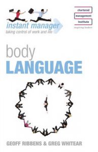 INSTANT MANAGER: BODY LANGUAGE: Book by Geoff Ribbens