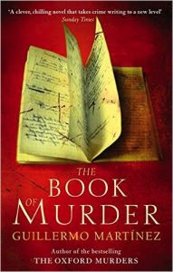 Book Of Murder: Book by Guillermo Martinez Book Of Murder: Book by Guillermo Martinez