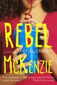 Rebel McKenzie: Book by Candice F Ransom