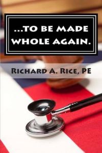 ...to Be Made Whole Again.: Book by Pe Richard Allen Rice