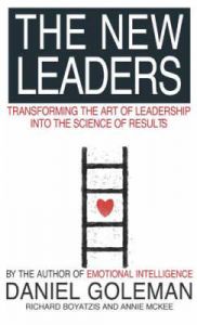 The New Leaders: Transforming the Art of Leadership: Book by Daniel Goleman