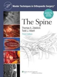 Master Techniques in Orthopaedic Surgery: The Spine: Book by Thomas A. Zdeblick Master Techniques in Orthopaedic Surgery: The Spine: Book by Thomas A. Zdeblick