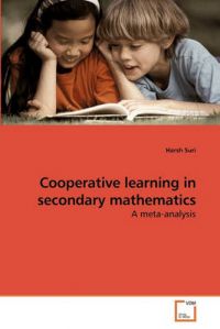 Cooperative Learning in Secondary Mathematics: Book by Harsh Suri (University of Melbourne, Australia)