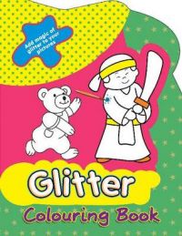 Glitter Colouring Book: Book by Sterling Publishers Glitter Colouring Book: Book by Sterling Publishers