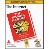 Internet The Missing Manual: Book by Pogue