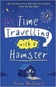 Time Travelling with a Hamster (English) (Paperback): Book by Ross Welford