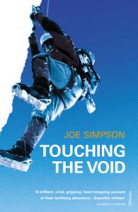 Touching the Void: Book by Joe Simpson Touching the Void: Book by Joe Simpson