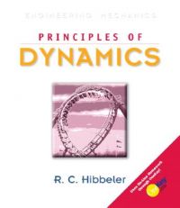 Principles of Dynamics: Book by R.C. Hibbeler