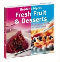 Eat Well Live Well Fresh Fruit & Desserts (English) (Hardcover): Book by Reader's Digest