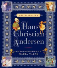 The Annotated Hans Christian Anderson: Book by H.C. Anderson