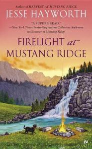 Firelight at Mustang Ridge: Book by Jesse Hayworth Firelight at Mustang Ridge: Book by Jesse Hayworth