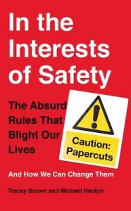 In the Interests of Safety: Book by Brown Tracey In the Interests of Safety: Book by Brown Tracey