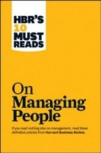 HBR's 10 Must Reads on Managing People (English) (Paperback): Book by Harvard Business Review HBR's 10 Must Reads on Managing People (English) (Paperback): Book by Harvard Business Review