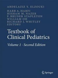 Textbook of Clinical Pediatrics: Book by Abdelaziz Y. Elzouki Textbook of Clinical Pediatrics: Book by Abdelaziz Y. Elzouki