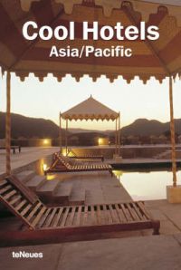 Cool Hotels: Asia/Pacific: Book by Llorenc Bonet Cool Hotels: Asia/Pacific: Book by Llorenc Bonet