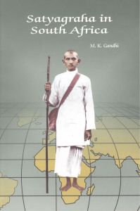Satyagraha In South Africa: Book by Mahatma Gandhi