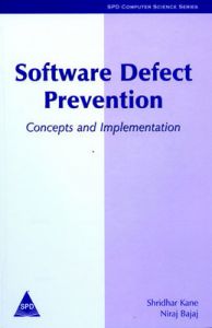 Software Defect Prevention Concepts and Implementation, 180 Pages (H/B) 1st Edition (Hardcover) (English) 1st Edition: Book by Shridhar Kane Niraj Bajaj