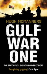 Gulf War One: Real Voices from the Front Line: Book by Hugh McManners Gulf War One: Real Voices from the Front Line: Book by Hugh McManners