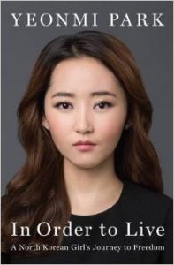 In Order To Live: A North Korean Girl's Journey to Freedom (Paperback): Book by Yeonmi Park In Order To Live: A North Korean Girl's Journey to Freedom (Paperback): Book by Yeonmi Park