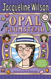 Opal Plumstead (English): Book by Jacqueline Wilson
