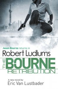 Robert Ludlum's The Bourne Retribution (English) (Paperback): Book by Robert Ludlum Eric Van Lustbader