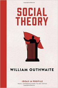 Social Theory: Ideas in Profile (H): Book by William Outhwaite
