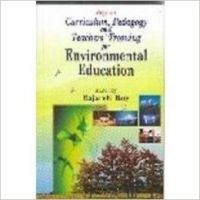 Beyond curriculam pedagogy and teacher training for environmental education (English) 01 Edition: Book by Rajarshi Roy