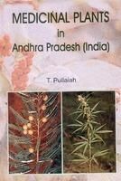 Medicinal Plants in andhra Pradesh: Book by T. Pullaiaih Medicinal Plants in andhra Pradesh: Book by T. Pullaiaih