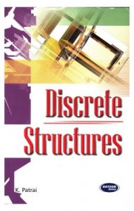 Discrete Structures (English) 2nd Edition (Paperback): Book by Kalika Patrai